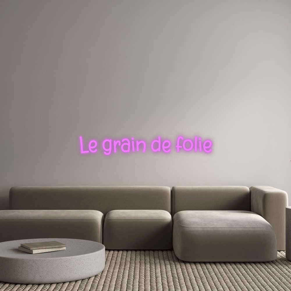 Custom Neon: Le grain de fol... - Mr Luciole