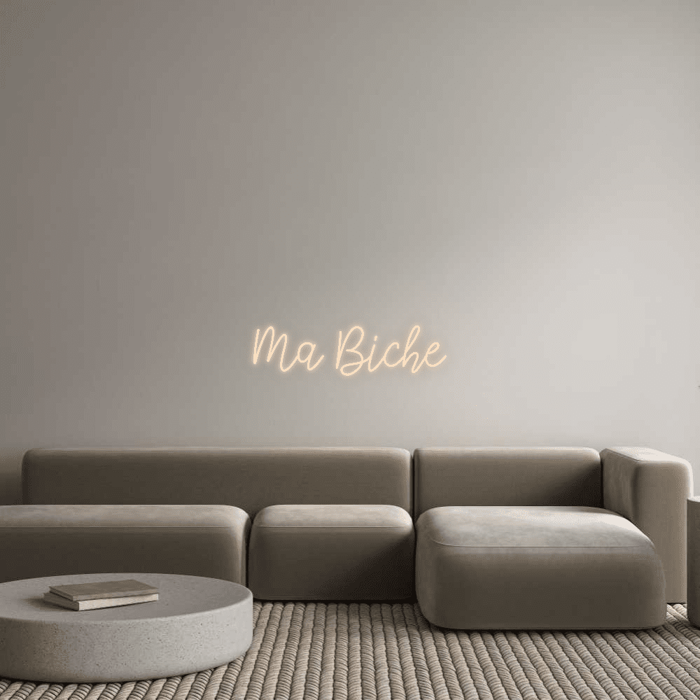 Custom Neon: Ma Biche - Mr Luciole